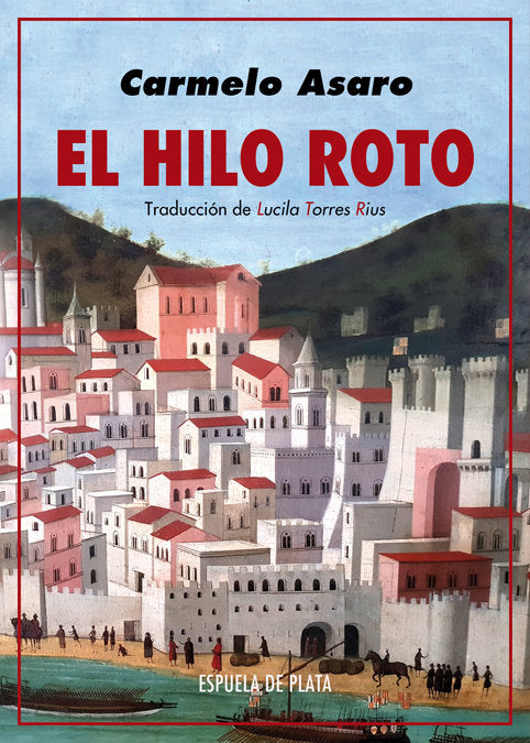 El hilo roto, de Asaro, Carmelo | portada del libro