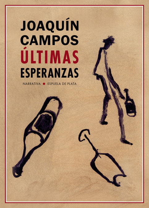 Últimas esperanzas, de Campos, Joaquín | portada del libro