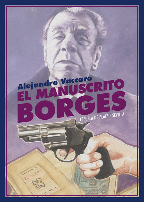 El manuscrito Borges, de Vaccaro, Alejandro | portada del libro