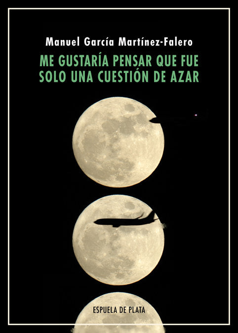 Me gustaría pensar que fue solo una cuestión de azar, de García Martínez-Falero, Manuel | portada del libro