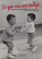 LO QUE CAMINE CONTIGO, de García Navarro | portada del libro