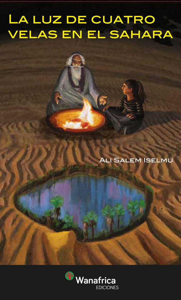 LA LUZ DE CUATROS VELAS EN EL SAHARA, de SALEM ISELMU | portada del libro