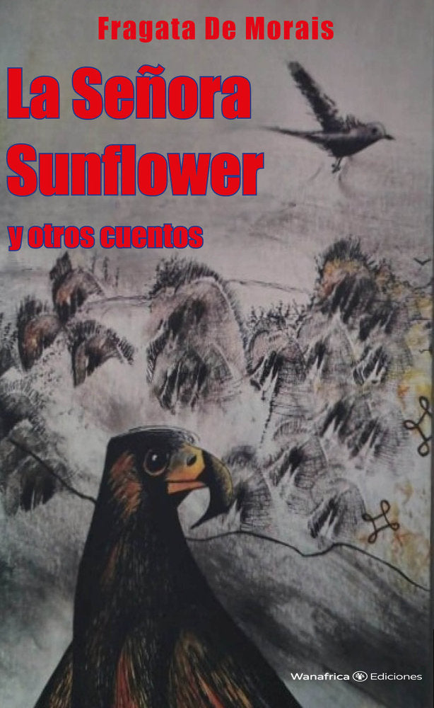 La Señora Sunflower y otros cuentos, de DE MORAIS, FRAGATA | portada del libro