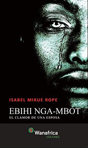 EBIHI NGA-MBOT, de ISABEL MIKUE ROPE | portada del libro