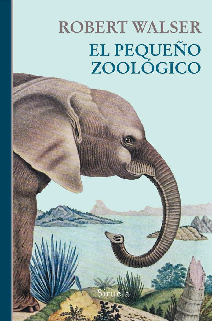 El pequeño zoológico, de Walser, Robert | portada del libro