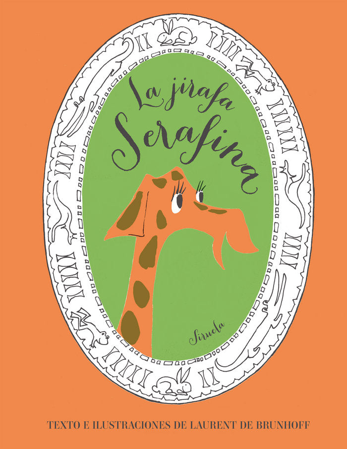 La jirafa Serafina, de de Brunhoff, Laurent | portada del libro