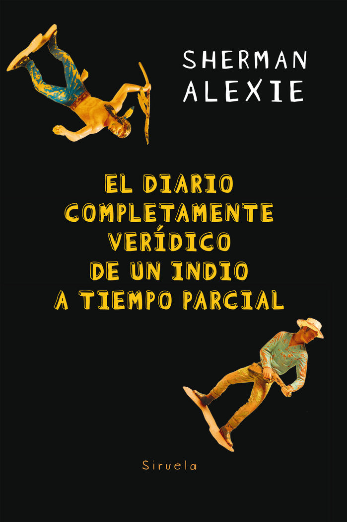 El diario completamente verídico de un indio a tiempo parcial, de Alexie, Sherman | portada del libro
