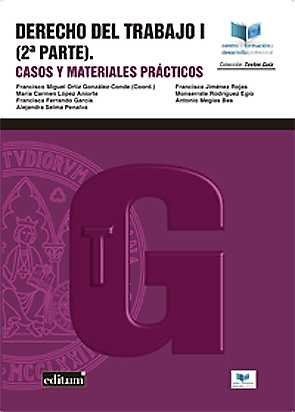 Derecho del Trabajo I (2ª Parte). Casos y Materiales Prácticos, de ORTIZ GONZÁLEZ-CONDE | portada del libro