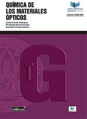 Química de los Materiales Ópticos, de BASTIDA RODRÍGUEZ | portada del libro