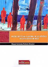 Inserción Social y Laboral de los Jóvenes en la Región de Murcia, de HERNÁNDEZ PEDREÑO | portada del libro