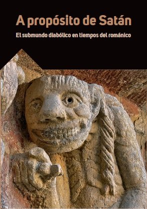 A propósito de Satán. El submundo diabólico en tiempos del románico., de Varios autores | portada del libro