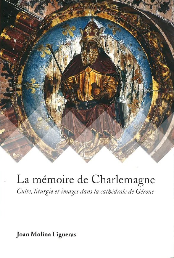 La mémoire de Charlemagne, de Molina Figueras | portada del libro