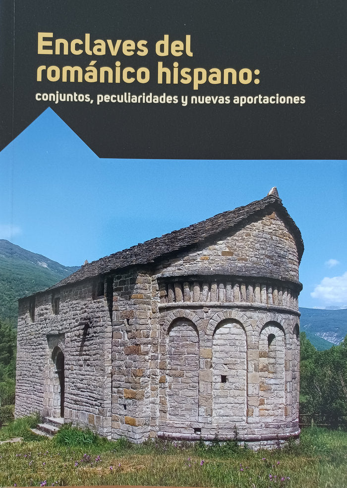 ENCLAVES DEL ROMANICO HISPANO CONJUNTOS PECULIARIDADES Y N, de VARIOS AUTORES | portada del libro