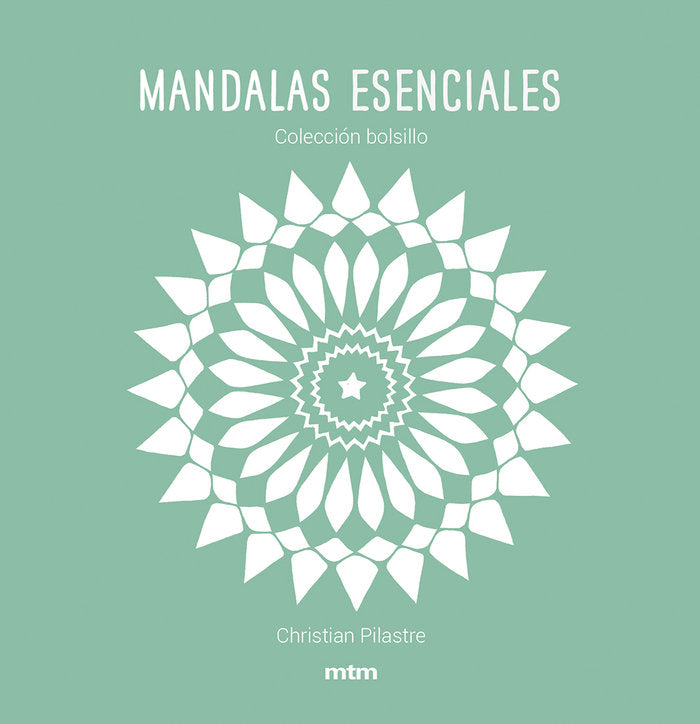 Mandalas esenciales, de Pilastre, Christian | portada del libro