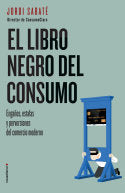 El libro negro del consumo, de Sabaté | portada del libro