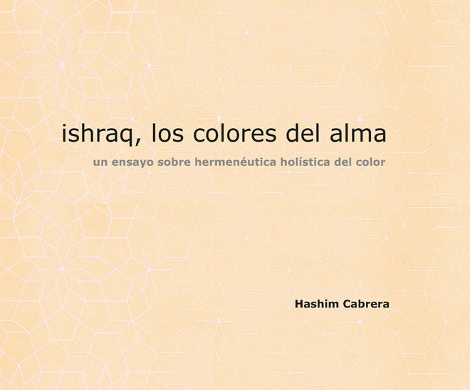 ISHRAQ LOS COLORES DEL ALMA, de CABRERA | portada del libro