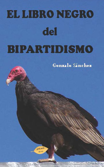 El Libro Negro del Bipartidismo, de Sánchez Martínez | portada del libro