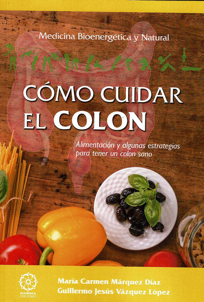 Cómo cuidar el colon, de Vázquez López, Guillermo Jesús | portada del libro