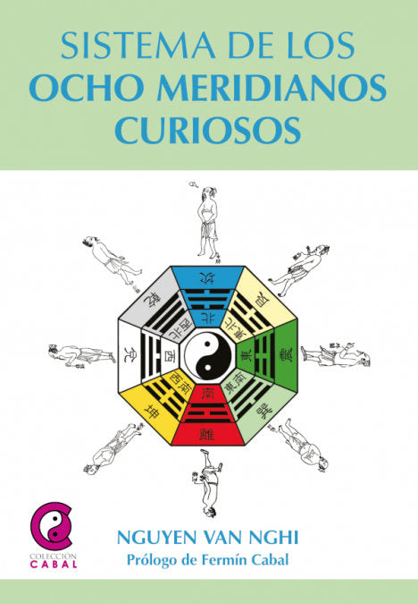 Sistema de los ocho meridianos curiosos, de Van Nghi, Nguyen | portada del libro