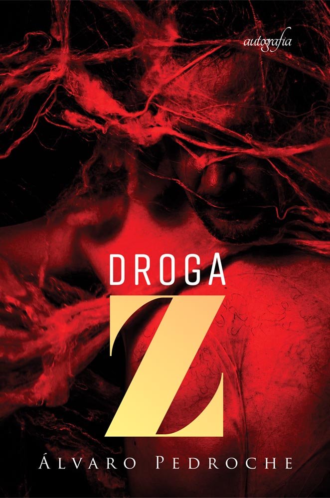 Droga Z, de Pedroche, Álvaro | portada del libro