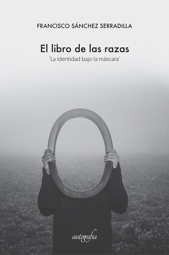 El libro de las razas, de Sánchez Serradilla, Francisco | portada del libro