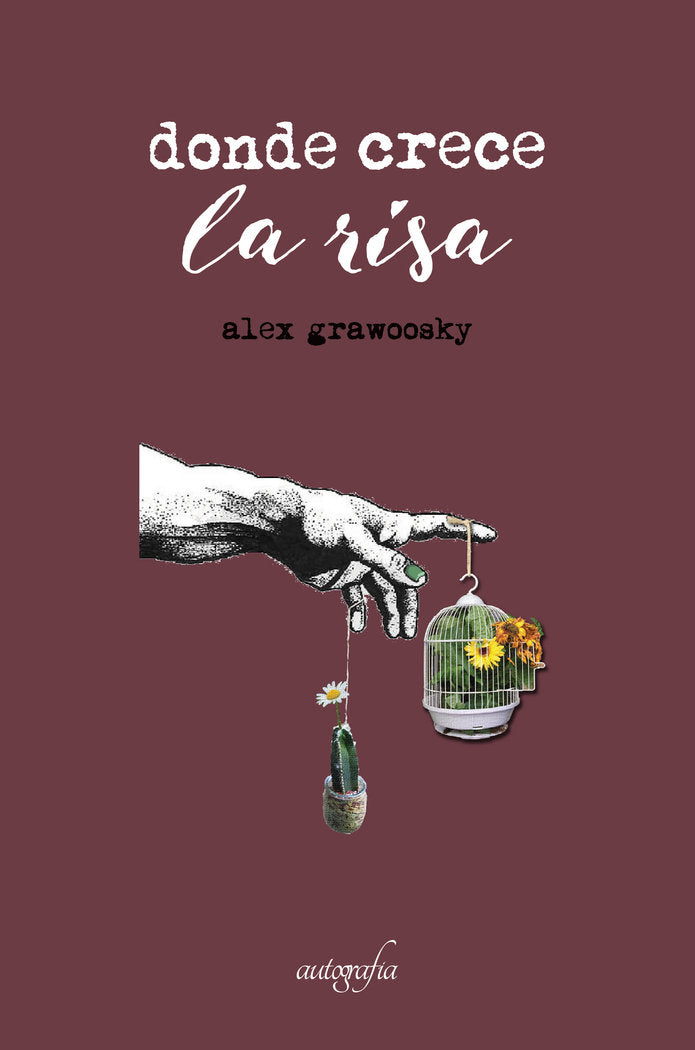 Donde crece la risa, de Grawoosky, Alex | portada del libro