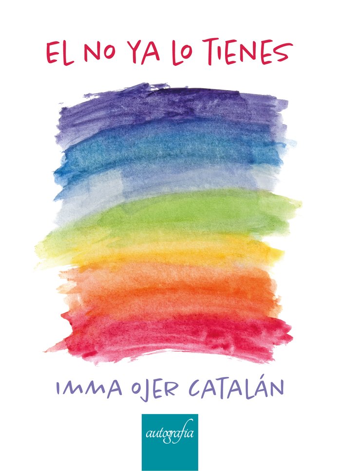 El no ya lo tienes, de Ojer Catalán, Imma | portada del libro