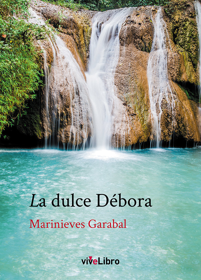 La dulce Débora, de Garabal Expósito, Marinieves | portada del libro
