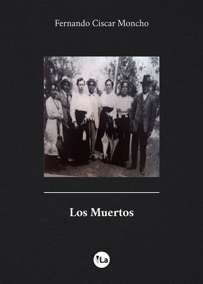 Los Muertos, de Ciscar Moncho, Fernando | portada del libro