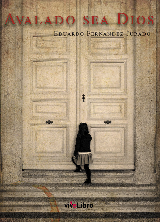 Avalado sea Dios, de Fernández Jurado, Eduardo | portada del libro