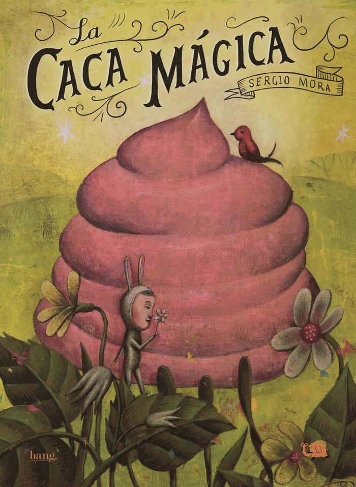LA CACA MAGICA, de SERGIO MORA | portada del libro