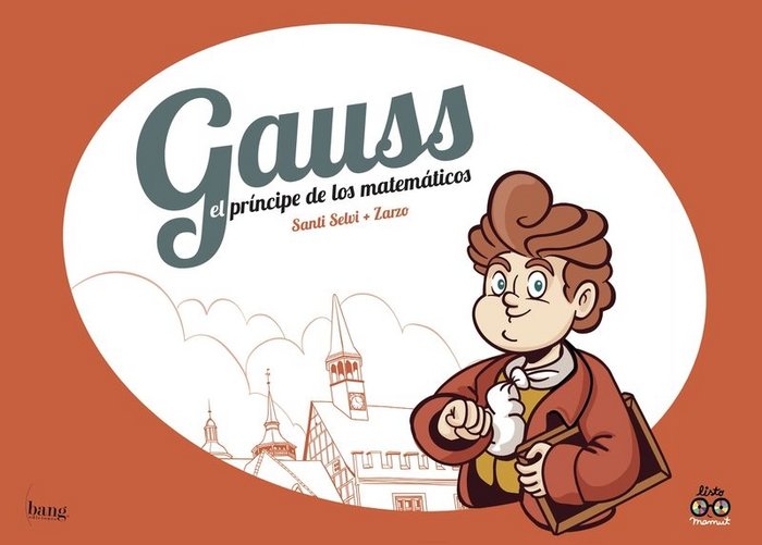 GAUA, EL PRINCIPE DE LOS MATEMATICOS, de PéREZ ZARZO, JOSé | portada del libro