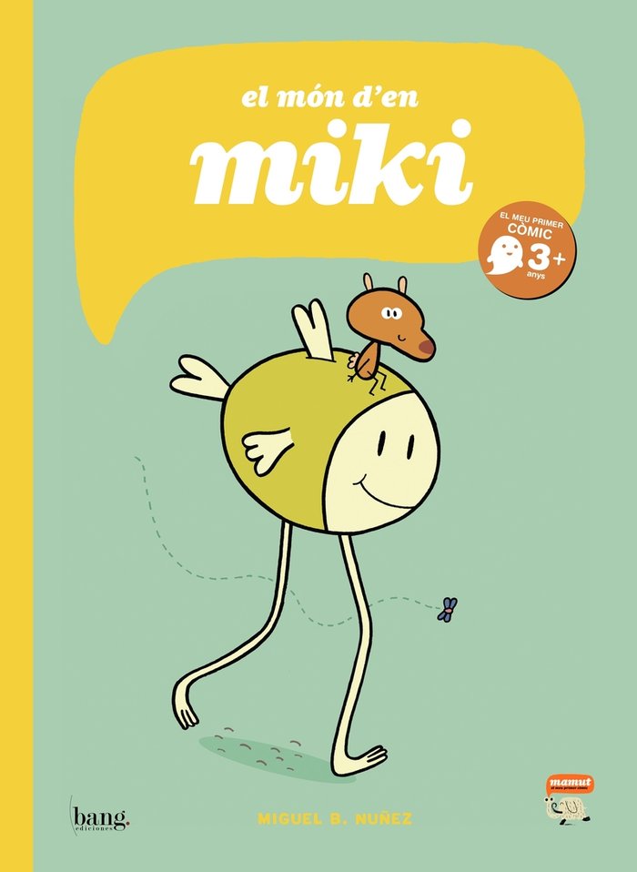 EL MON D'EN MIKI, de NúñEZ, MIGUEL B. | portada del libro