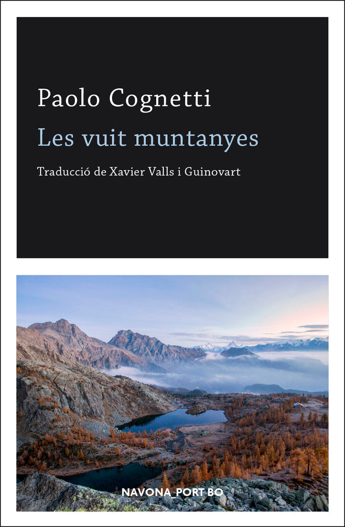 Les Vuit Muntanyes, de Cognetti, Paolo | portada del libro