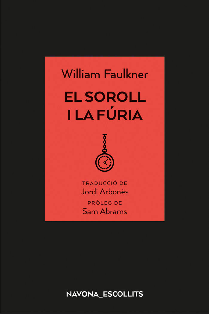 El soroll i la fúria, de Faulkner, William | portada del libro