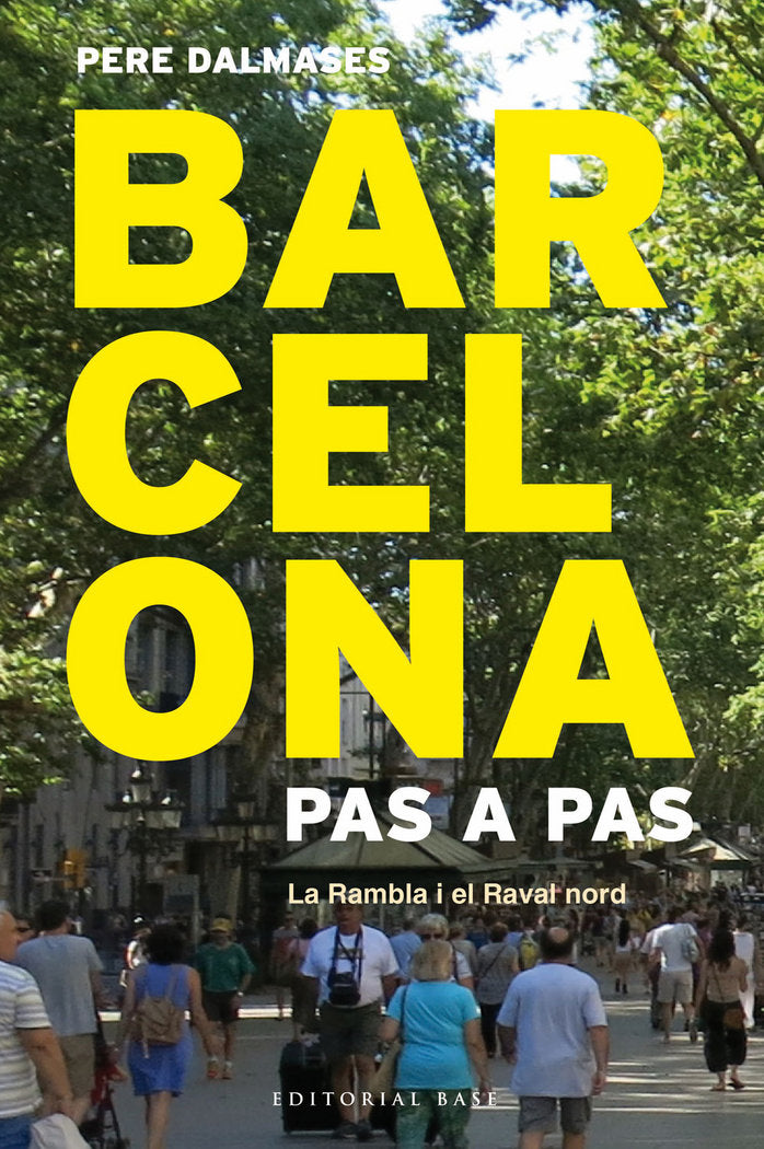 Barcelona Pas a Pas, de Dalmases i Arnella, Pere | portada del libro
