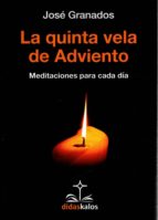 La quinta vela de Adviento, de José Granados García | portada del libro