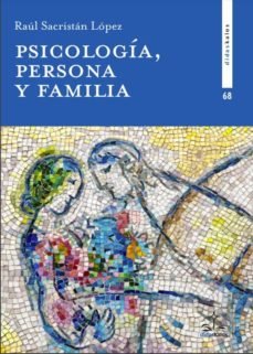 PSICOLOGIA PERSONA Y FAMILIA, de SACRISTAN LOPEZ | portada del libro
