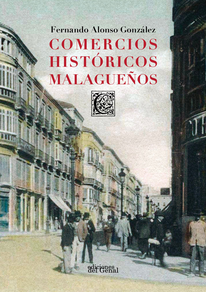 Comercios históricos malagueños, de Alonso González | portada del libro