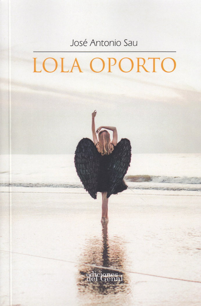 Lola Oporto, de SAU, JOSE ANTONIO | portada del libro