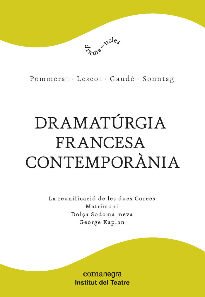 Dramatúrgia francesa contemporània, de Pommerat, Joël | portada del libro
