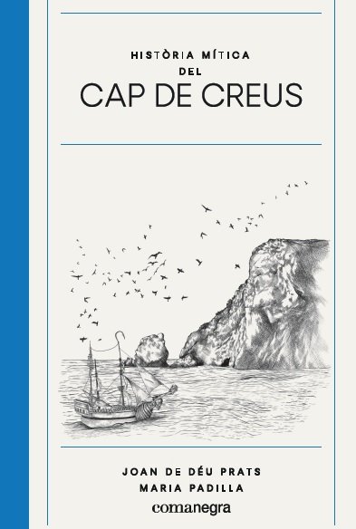 Història mítica del Cap de Creus, de Prats Pijoan, Joan de Déu | portada del libro