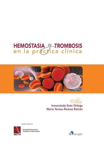Hemostasia y trombosis en la práctica clínica, de Soto Ortega, Inmaculada Álvarez Román, María Teresa | portada del libro