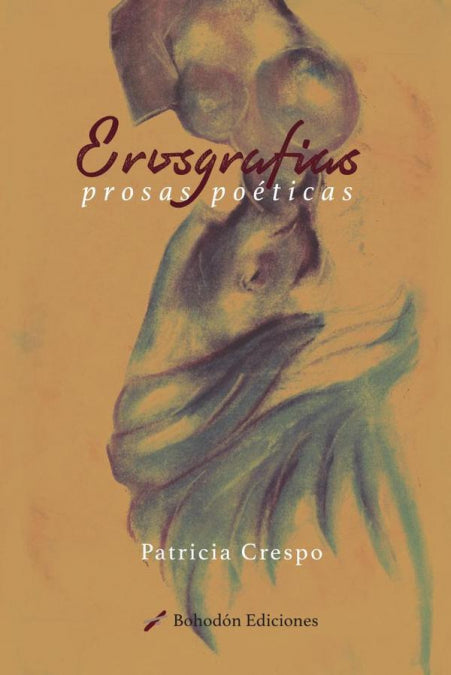 Erosgrafías, de Crespo Alcalá, Patricia | portada del libro