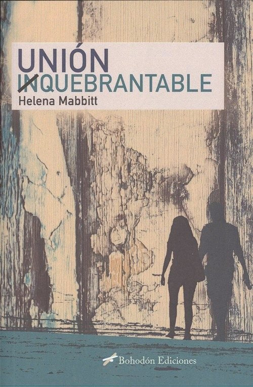 Unión In-quebrantable, de Mabbitt | portada del libro