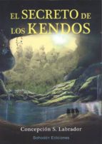 El secreto de los Kendos, de CONCEPCION S. LABRADOR | portada del libro