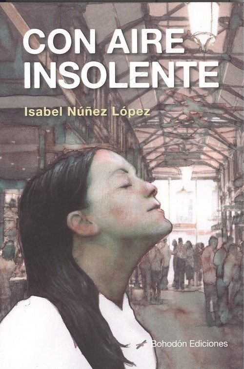 Con aire insolente, de Núñez López, Isabel | portada del libro