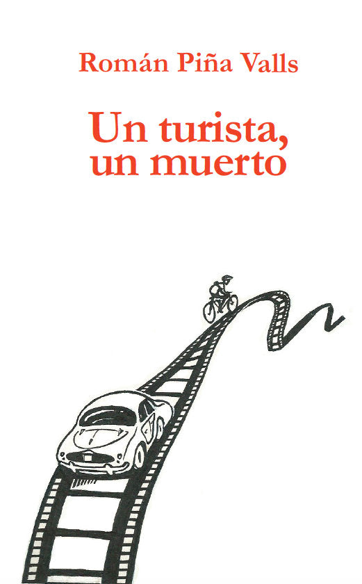 Un turista, un muerto, de Piña Valls, Román | portada del libro
