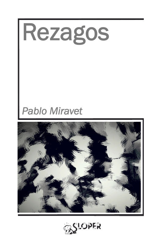 Rezagos, de Miravet Bergón, Pablo | portada del libro