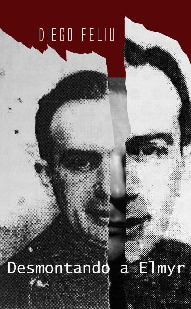DESMONTANDO A ELMYR, de FELIU, DIEGO | portada del libro